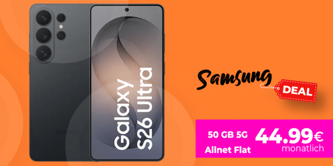 Samsung Galaxy S26 Ultra für einmalig 104 Euro mit 50GB Telekom Allnet Flat und 150 Euro Wechselbonus nur 44.99 Euro monatlich