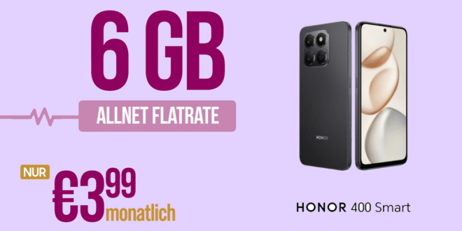 Honor 400 Smart für einmalig 29 Euro mit 6GB Allnet Flat nur 3.99 Euro monatlich