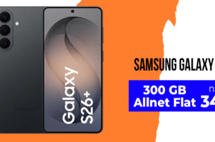 Samsung Galaxy S26 Plus für einmalig 69 Euro mit 300GB Allnet Flat nur 34.99 Euro monatlich