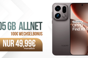 OPPO Find X9 Pro mit Voucher für einmalig 219 Euro mit 105GB Allnet Flat und 100 Euro Wechselbonus für 49.99 Euro monatlich