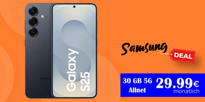 Samsung Galaxy S25 für einmalig 37 Euro mit 30GB Allnet Flat (bis zu 300Mbits Download) nur 29.99 Euro monatlich