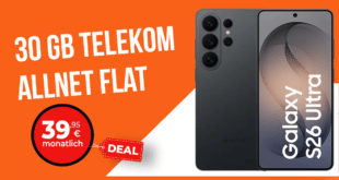 Samsung Galaxy S26 Ultra 512GB mit Gutscheincode für einmalig 249 Euro mit 30GB Allnet Flat und 240 Euro Cashback nur 39.95 Euro monatlich