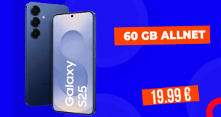 Samsung Galaxy S25 für einmalig 40 Euro mit 60GB Allnet Flat nur 19.99 Euro monatlich