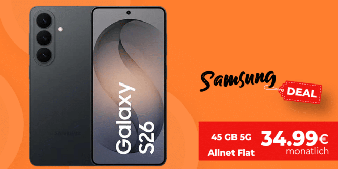 Samsung Galaxy S26 512GB mit Gutscheincode für einmalig 9 Euro mit 45GB Allnet Flat und 100 Euro Wechselbonus nur 34.99 Euro monatlich