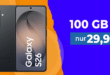 Samsung Galaxy S26 für einmalig 9 Euro mit 100GB Allnet Flat nur 29.99 Euro monatlich