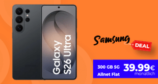 Samsung Galaxy S26 Ultra für einmalig 139 Euro mit 300GB Allnet Flat und 120 Euro o2 Bonus nur 39.99 Euro monatlich