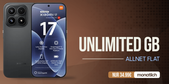 Xiaomi 17 512GB mit o2 unlimited on demand nur 34.99 Euro monatlich