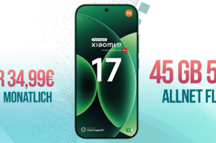 Xiaomi 17 mit Voucher für einmalig 139 Euro mit 45GB Allnet Flat und 100 Euro Wechselbonus nur 34.99 Euro monatlich