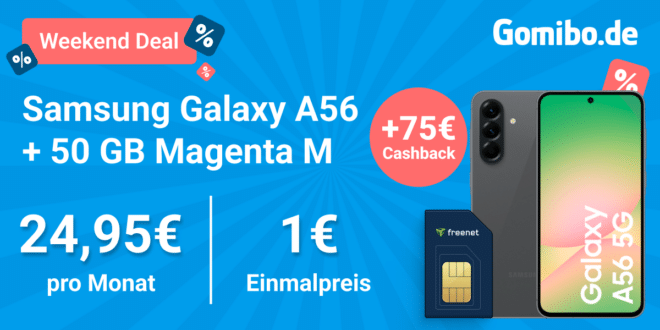 Samsung Galaxy A56 256GB mit 50GB Allnet Flat und 125 Euro Wechselbonus nur 24.95 Euro monatlich - onTop 75€ Cashback