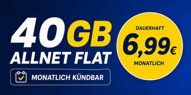 40GB Allnet Flat dauerhaft für 6.99 Euro monatlich - monatlich kündbar