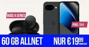 Google Pixel 10a & Pixel Buds A für einmalig 79 Euro mit 60GB Allnet Flat nur 19.99 Euro monatlich