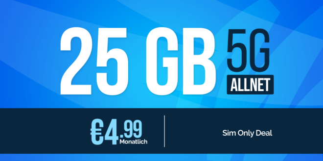 25GB Allnet Flat für dauerhaft nur 4.99 Euro monatlich