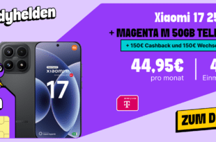 Xiaomi 17 256GB für einmalig 40 Euro mit 50GB Allnet Flat und 150 Euro Wechselbonus und 150 Euro Cashback nur 44.95 Euro monatlich