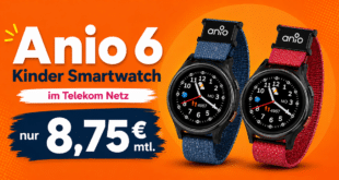 Anio 6 Kinder Smartwatch im Telekom Netz nur 8.75 Euro monatlich