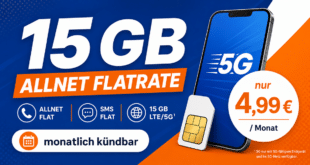 monatlich kündbar – 15GB Allnet Flatrate nur 4.99 Euro monatlich