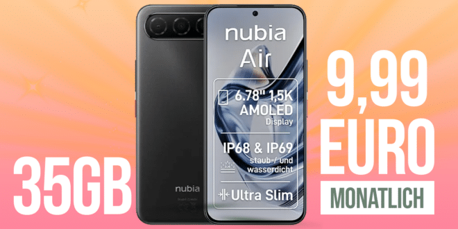 Nubia Air mit 35GB Allnet Flat und 30 Euro Wechselbonus nur 9.99 Euro monatlich