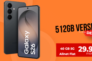 Samsung Galaxy S26 512GB für einmalig 100 Euro mit 40GB Allnet Flatrate nur 29.99 Euro monatlich – kein Anschlusspreis