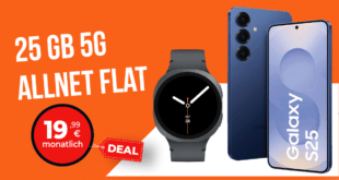 Samsung Galaxy S25 & Galaxy Watch8 für einmalig 178 Euro mit 25GB Allnet Flat nur 19.99 Euro monatlich