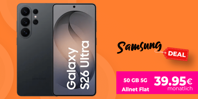 Samsung Galaxy S26 Ultra mit Gutscheincode für einmalig 159 Euro mit 50GB Allnet Flat und 125 Euro Wechselbonus nur 39.95 Euro monatlich