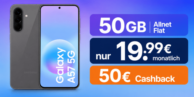 Samsung Galaxy A57 5G 256GB mit 50GB Allnet Flat und 50€ Cashback nur 19.99 Euro monatlich