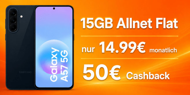 Samsung Galaxy A57 für einmalig 69 Euro mit 15GB Allnet Flat und 50€ Cashback nur 14.99 Euro monatlich