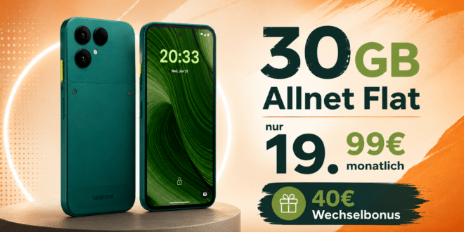 Fairphone (Gen. 6) 256GB für einmalig 29 Euro mit 30GB Allnet Flat und 40€ Wechselbonus nur 19 Euro monatlich
