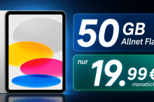 Apple iPad 2025 mit 50GB Allnet Flat nur 19.99 Euro monatlich