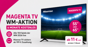 MagentaTV WM-Angebot 2026: Hisense Fernseher + alle WM-Spiele ab effektiv nur 16.83 € monatlich