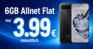 Nubia Air 256GB für einmalig 19.99 Euro mit 6GB Allnet Flatrate nur 3.99 Euro monatlich.