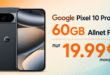 Google Pixel 10 Pro für einmalig 1 Euro (Trade-In Sofortbonus Google) mit 60GB Allnet Flat nur 19.99€ monatlich