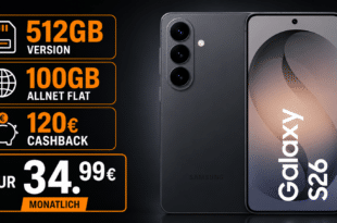 Samsung Galaxy S26 512GB für einmalig 129 Euro mit 100GB Allnet Flat und 120 Euro Cashback nur 34.99 Euro monatlich