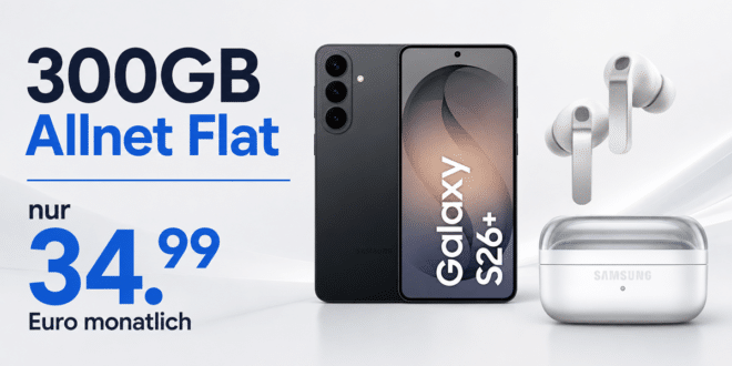 Samsung Galaxy S26+ (S26Plus) & Galaxy Buds4 Pro für einmalig 129 Euro mit 300GB Allnet Flat nur 34.99 Euro monatlich
