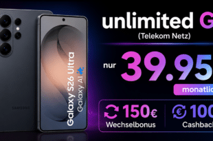 Galaxy S26 Ultra für einmalig 259 Euro mit Telekom unlimited Allnet Flat und 150€ Wechselbonus und 100€ Cashback nur 39.95 Euro monatlich