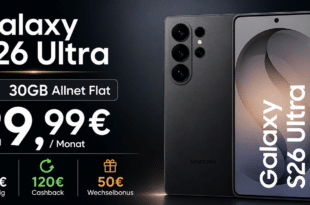 Samsung Galaxy S26 Ultra für einmalig 399 Euro mit 30GB Allnet Flat und 120 Euro Cashback und 50 Euro Wechselbonus nur 29.99 Euro monatlich