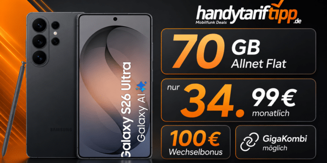 Samsung Galaxy S26 Ultra mit Voucher für einmalig 209 Euro mit 70GB Allnet Flat und 100 Euro Wechselbonus nur 34.99 Euro monatlich