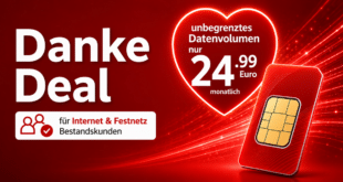 Vodafone Danke Deal für Bestandskunden - unbegrenztes Datenvolumen nur 24.99 Euro monatlich