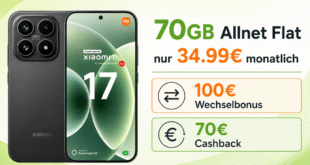 Xiaomi 17 für einmalig 199 Euro mit 70GB Allnet Flat und 100€ Wechselbonus und 70€ Cashback nur 34.99€ monatlich