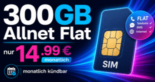 monatlich kündbar - 300GB Allnet Flat dauerhaft nur 14.99 Euro monatlich