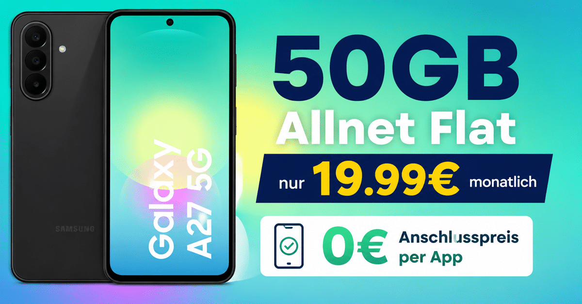 Samsung Galaxy A27 mit Vertrag - 50GB Allnet Flat nur 19.99 Euro ...