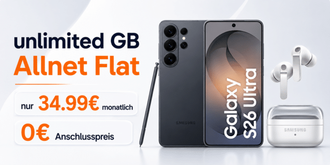Samsung Galaxy S26 Ultra & Buds4 Pro für einmalig 239 Euro mit o2 unlimited Allnet Flatrate nur 34.99 Euro monatlich – 0€ Anschlusspreis