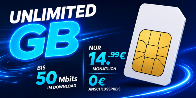 unlimited Allnet Flat bis zu 50 Mbit/s im Download nur 14.99 Euro monatlich – 0€ Anschlusspreis