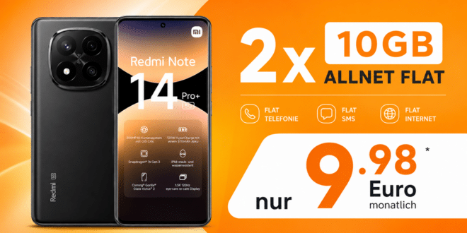 Xiaomi Redmi Note 14 Pro+ (Plus Version) mit 2x 10GB Allnet Flat nur 9.98 Euro monatlich