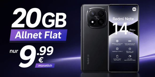 Xiaomi Redmi Note 14 Pro+ für einmalig 29 Euro mit 20GB Allnet Flat nur 9.99 Euro monatlich