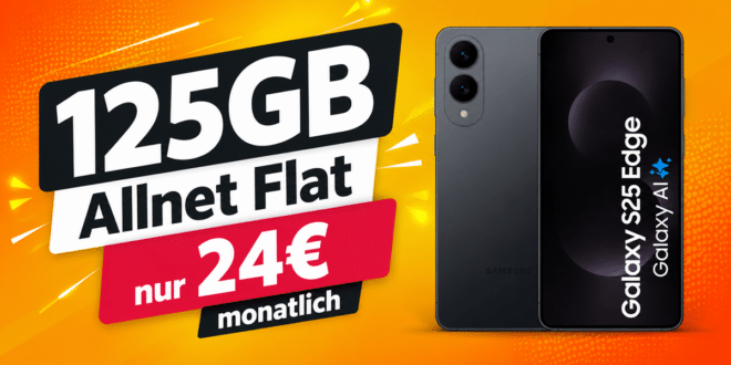 Samsung Galaxy S25 Edge für einmalig 149€ mit 125GB Allnet Flat nur 24€ monatlich