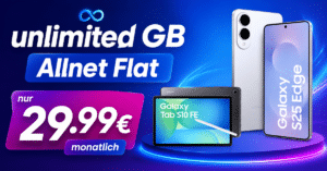 Samsung Galaxy S25 Edge & Samsung Galaxy Tab S10 FE mit o2 unlimited Allnet Flat nur 29.99€ monatlich