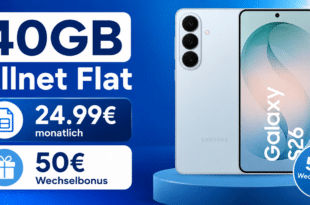 Samsung Galaxy S26 für einmalig 19€ mit 40GB Allnet Flat und 50€ Wechselbonus nur 24.99€ monatlich