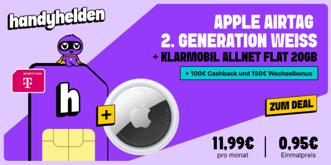 Apple AirTag (2. Gen.) mit 20GB Allnet Flat und 150€ Wechselbonus und 100€ Cashback nur 11.99€ monatlich