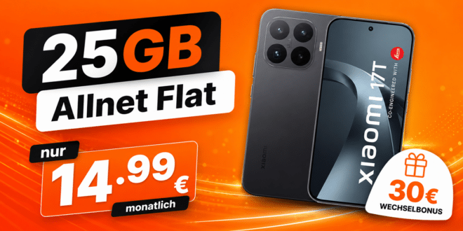 Xiaomi 17T für einmalig 29€ mit 25GB Allnet Flat und 30€ Wechselbonus nur 14.99€ monatlich