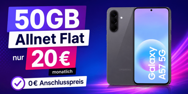 Samsung Galaxy A57 256GB mit 50GB Allnet Flat nur 20€ monatlich