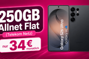 Samsung Galaxy S26 Ultra für einmalig 219€ mit 250GB Allnet Flatrate nur 34.00€ monatlich